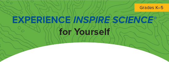 Experience Inspire Science for Yourself